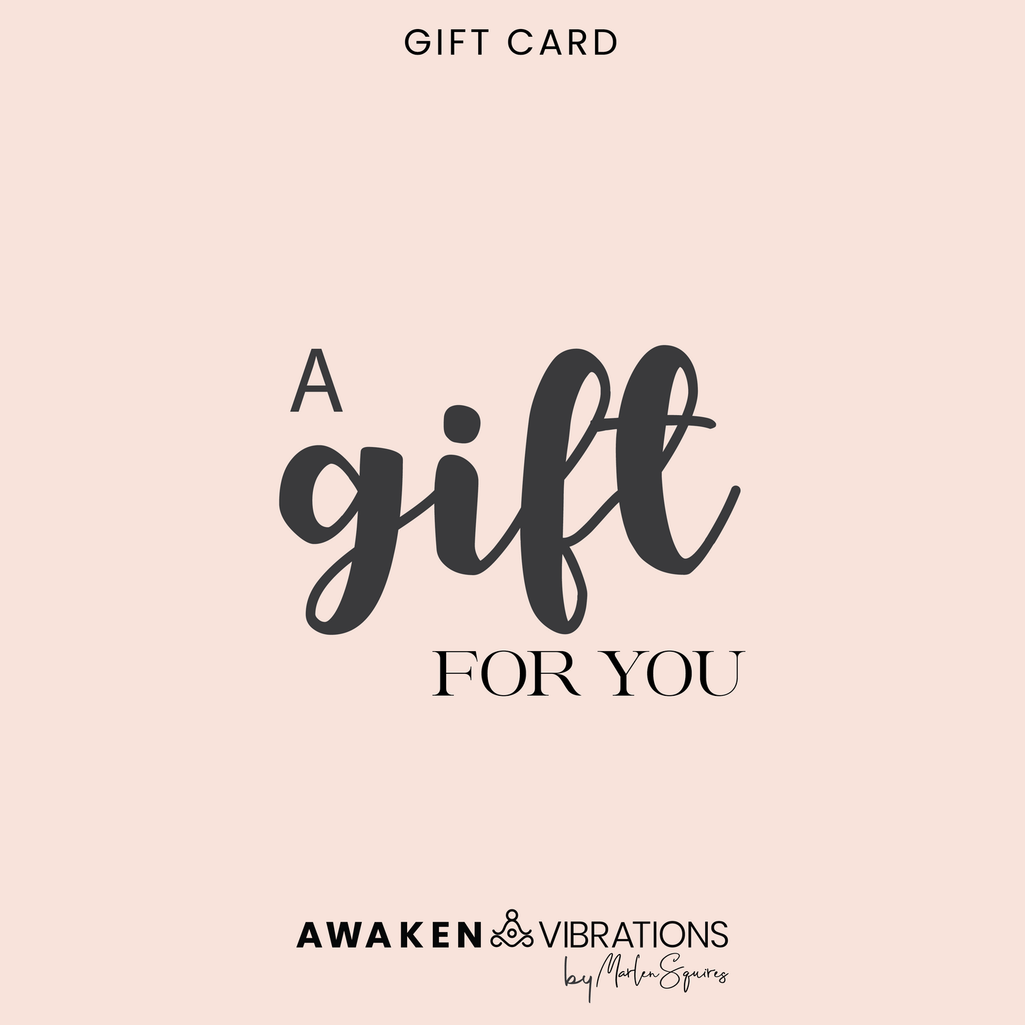 AWAKEN VIBRATIONS GIFT CARD